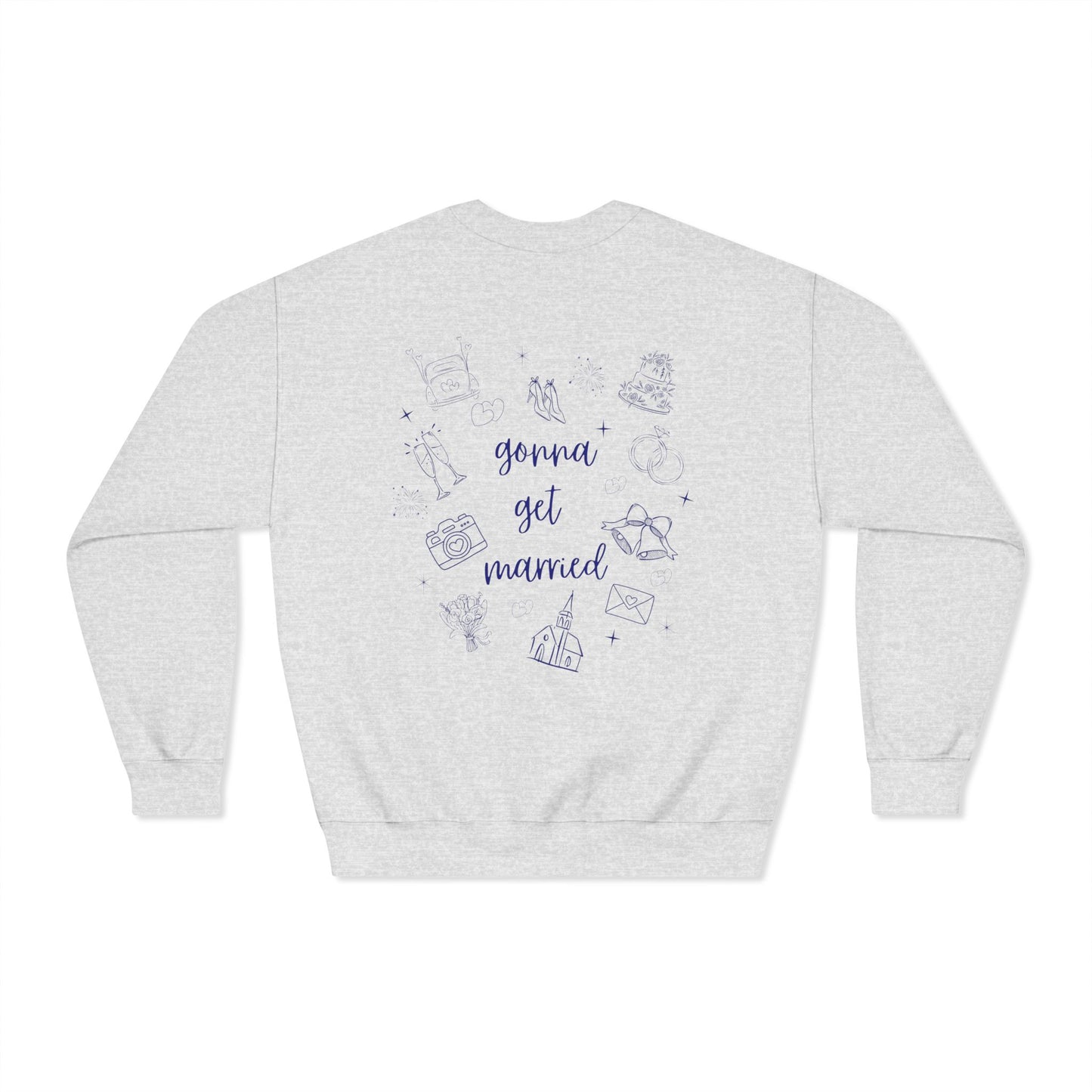 "Going to the Chapel Crewneck Sweatshirt – Bride Wedding Sweatshirt, Bachelorette Party, Engagement Gift"